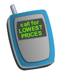 Call for our lowest prices